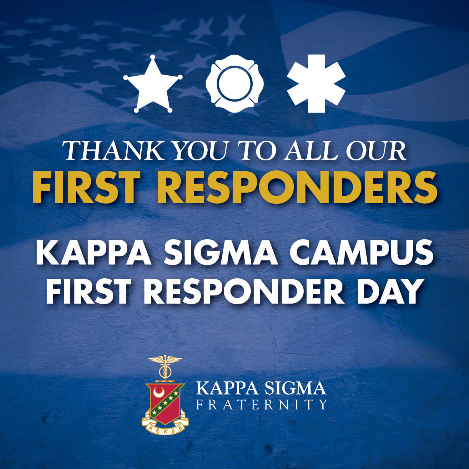 Kappa Sigma Campus First Responder Day